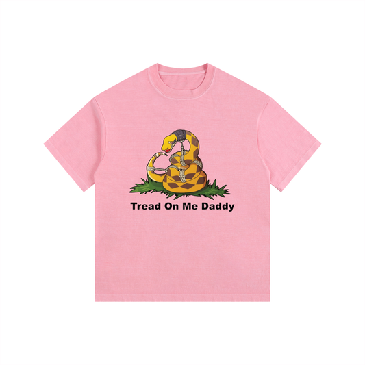Tread On Me Daddy Oversized T-Shirt