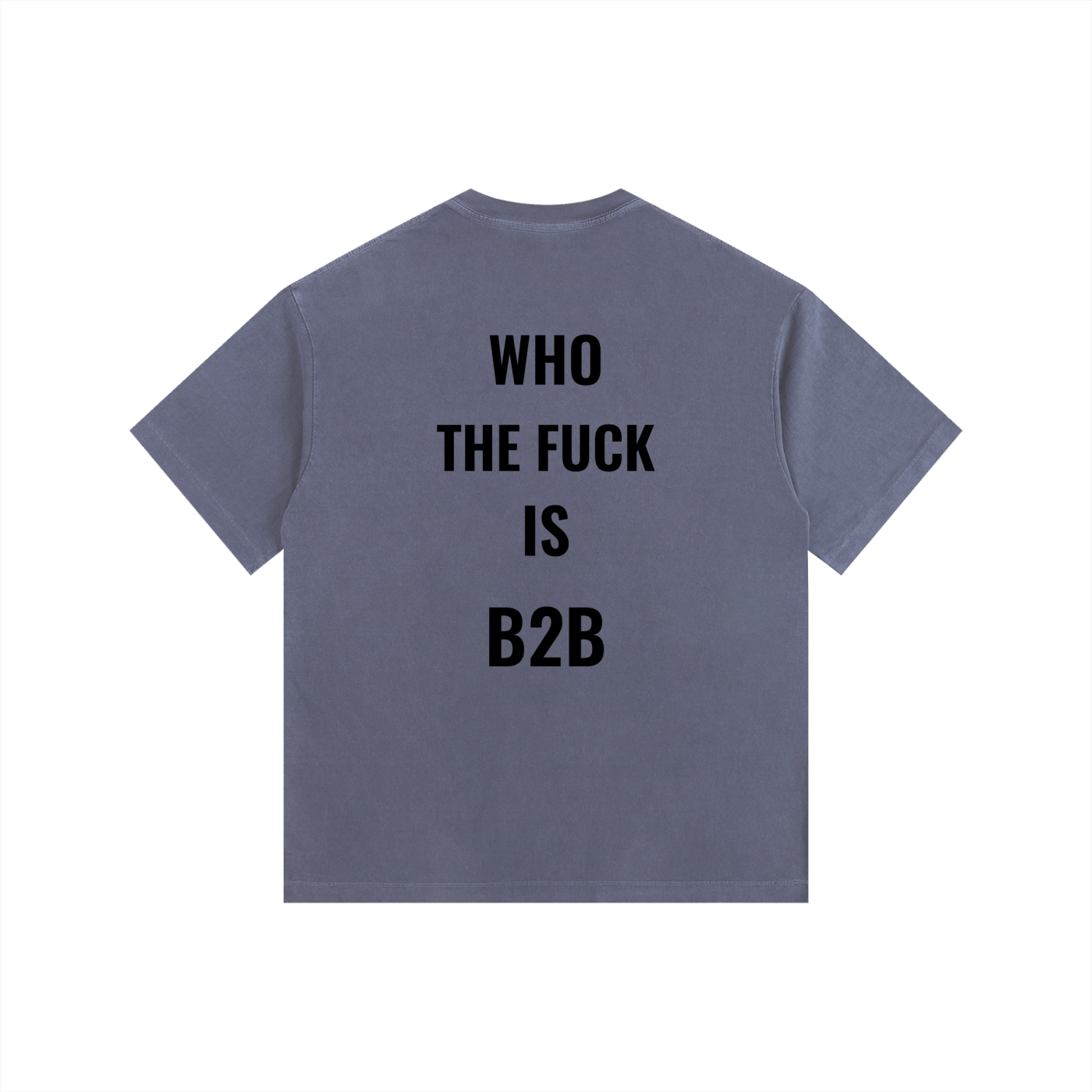 Who Is B2B Oversized Shirt