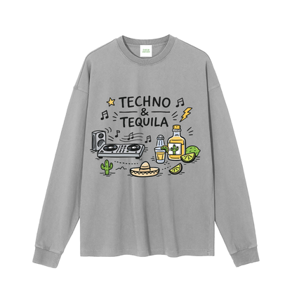 Techno & Tequila Long Sleeve T-Shirt