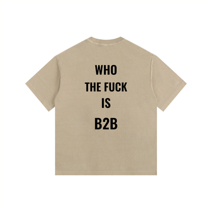 Who Is B2B Oversized Shirt