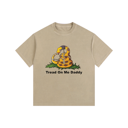 Tread On Me Daddy Oversized T-Shirt