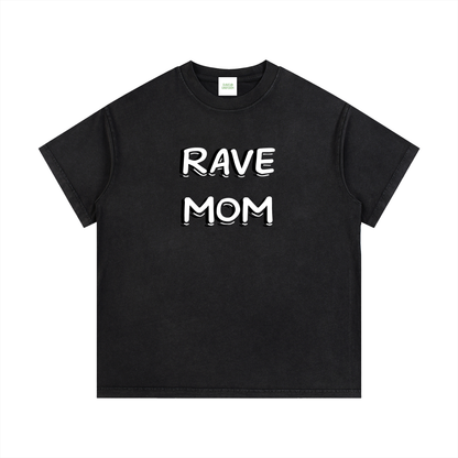 Rave Mom T-Shirt