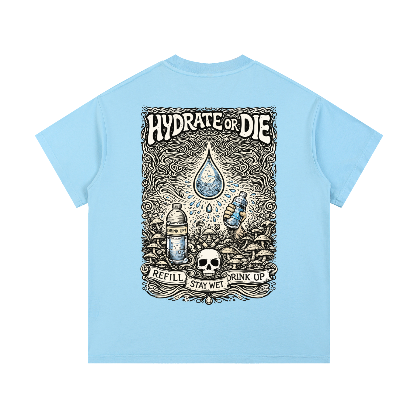 Stay Hydrated T-Shirt