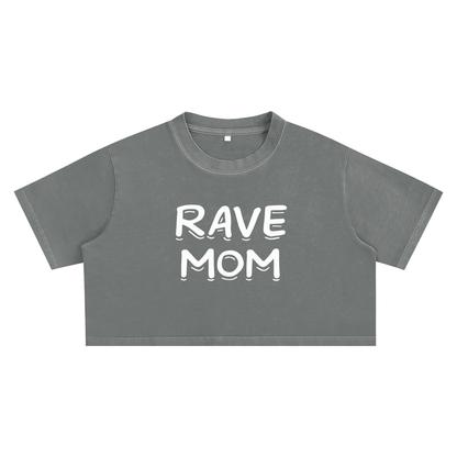 Rave Mom Crop Top
