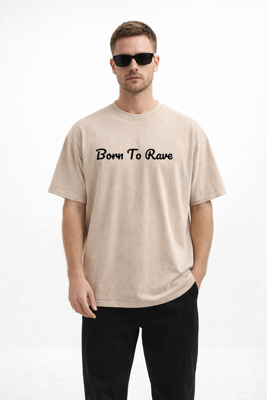 Born To Rave Oversized Vintage T-Shirt Apricot front text-only exact-design model mockup
