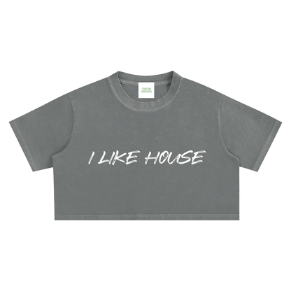 I Like House Crop Top