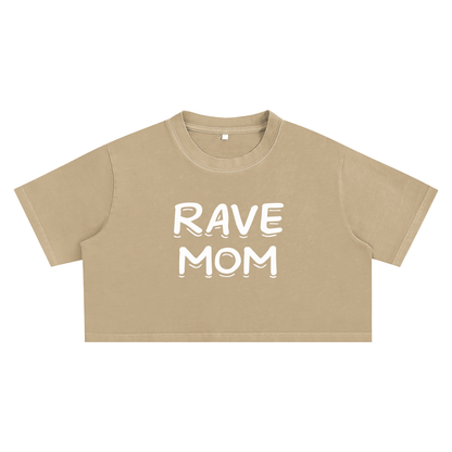 Rave Mom Crop Top